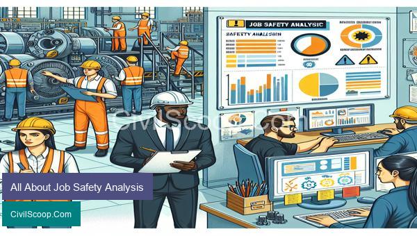 All About Job Safety Analysis