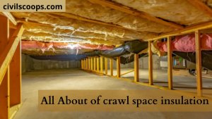 Information of crawl space insulation