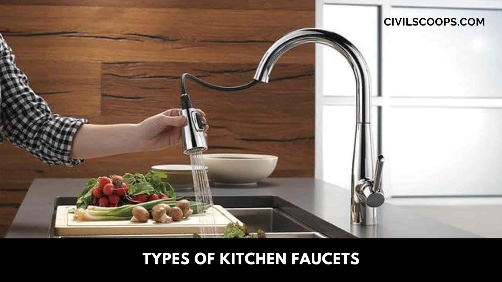 Types of Kitchen Faucets