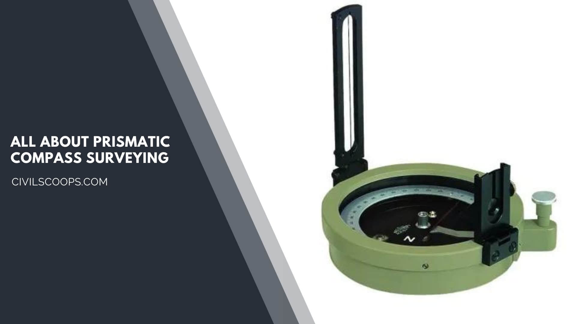 All About Prismatic Compass Surveying